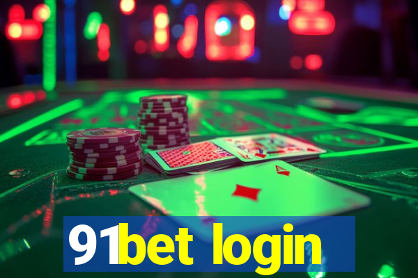 91bet login